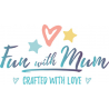 Fun With Mum